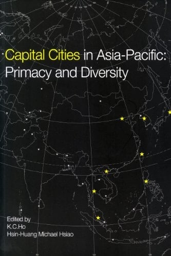 Capital Cities in Asia-Pacific: Primacy and Diversity