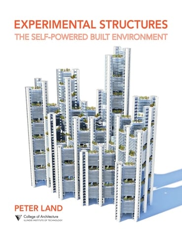 Experimental Structures The Self-Powered Built Environment