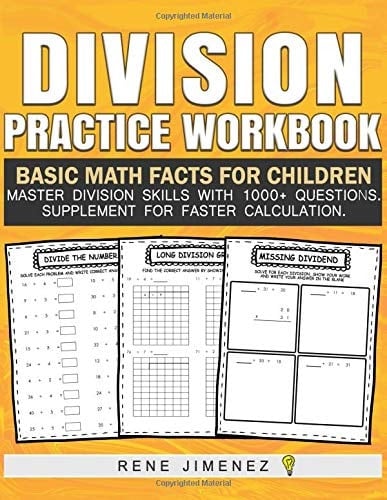 Division Practice Workbook : Basic Math Facts for Children Master Division Skills with 1000+ Questions Supplement for Faster Calculation