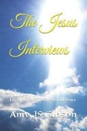 The Jesus Interviews Volume 3 Life's Purpose, Create World Peace