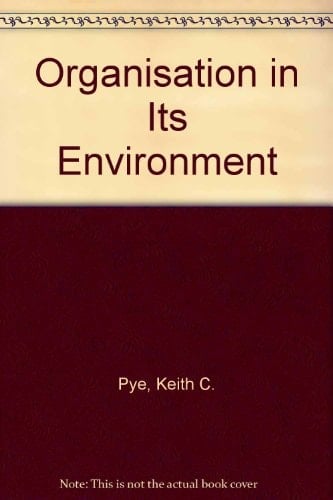 Organisation in Its Environment