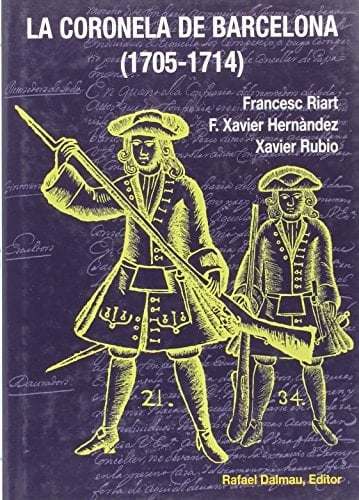 La Coronela de Barcelona, 1705-1714