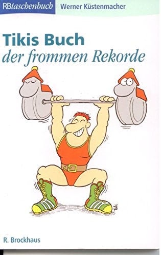 Tikis Buch der frommen Rekorde