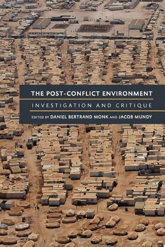 The Post-Conflict Environment