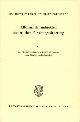 Effizienz der indirekten steuerlichen Forschungsförderung