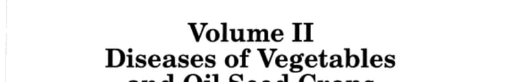 Plant Diseases of International Importance Diseases of Vegetables and Oil Seed Crops
