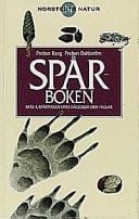 Spårboken spår och spårtecken efter däggdjur och fåglar