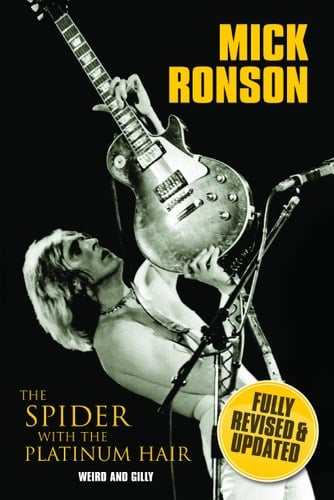 Mick Ronson The Spider with the Platinum Hair