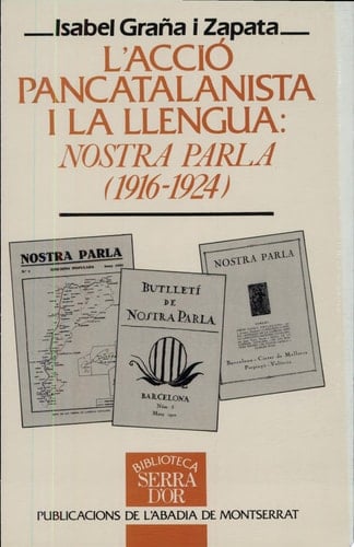 L'acció pancatalanista i la llengua Nostra Parla, 1916-1924