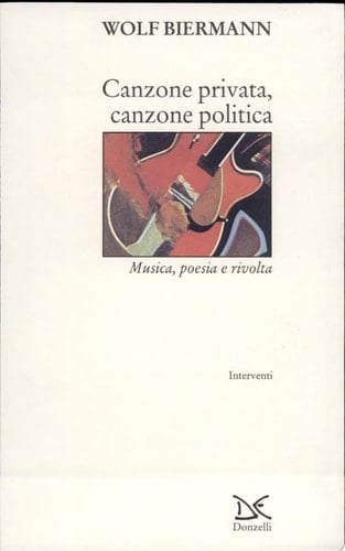 Canzone privata, canzone politica. Musica, poesia e rivolta