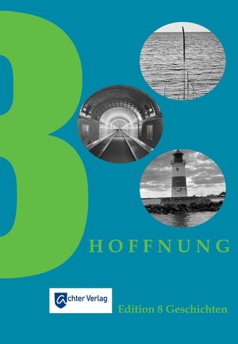Hoffnung Edition 8 Geschichten