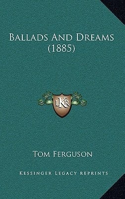 Ballads And Dreams (1885)