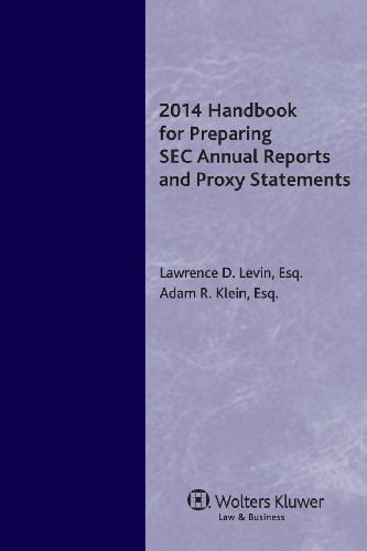 2014 Handbook for Preparing SEC Annual Reports and Proxy Statements
