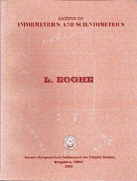 Lectures on Informetrics and Scientometrics