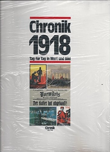 Chronik Chronik 1918 / [Autor: Sibylle Reinhardt]. ...