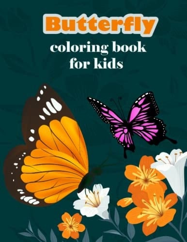 Butterfly Coloring Book for Kids: Discover the Wonders of Nature with 41 Beautiful Butterfly Coloring Pages with Fun and Education - Perfect for Kids Ages 4-8!