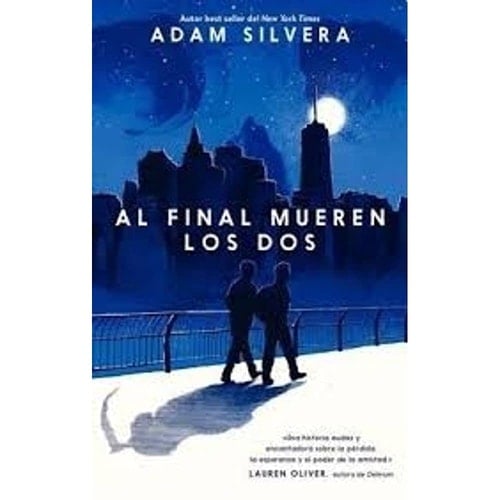 al final mueren los dos (Spanish Edition)