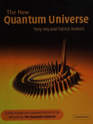 The New Quantum Universe