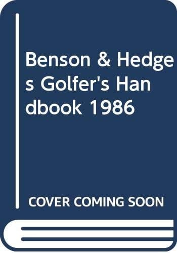 Benson and Hedges Golfer's Handbook, 1986