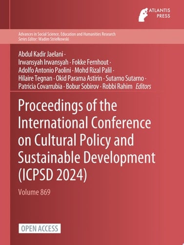 Proceedings of the International Conference on Cultural Policy and Sustainable Development (ICPSD 2024)