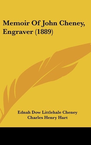 Memoir Of John Cheney, Engraver (1889)