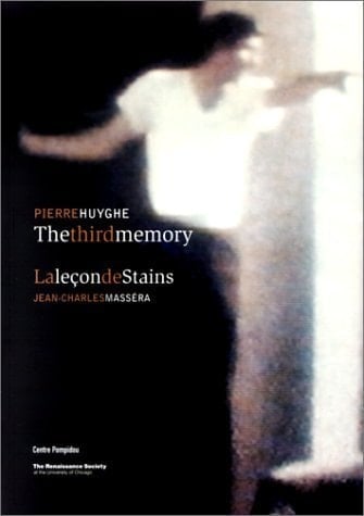Pierre Huyghe: The third memory : [Centre Pompidou du 8 juin au 9 octobre 2000 ; The Renaissance Society at the University of Chicago from April 9 through April 30, 2000]