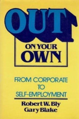 Out on Your Own: From Corporate to Self-Employment