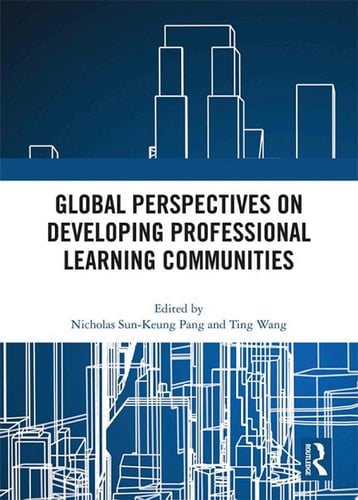 Global Perspectives on Developing Professional Learning Communities