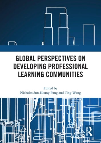 Global Perspectives on Developing Professional Learning Communities