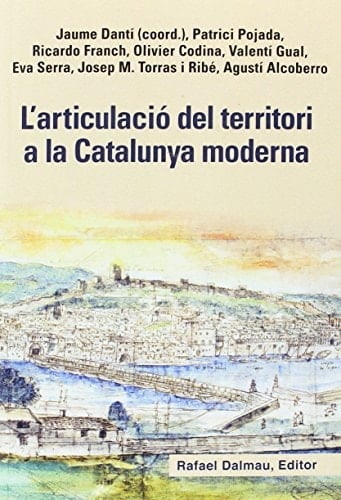 L'articulació del territori a la Catalunya moderna