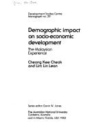 Demographic impact on socio-economic development: The Malaysian experience (Monograph / Development Studies Centre)