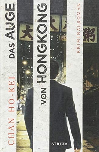 Das Auge von Hongkong die sechs Fälle des Inspector Kwan : Kriminalroman