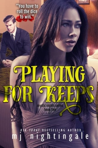 Playing for Keeps (Mystic Nights)