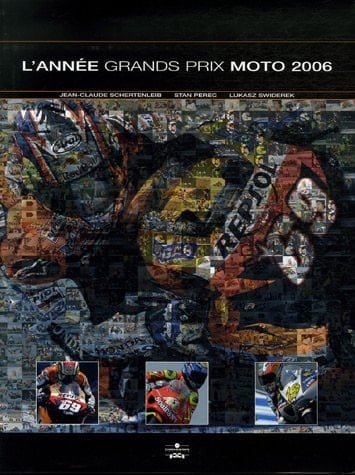 L'Année Grands Prix Moto 2006