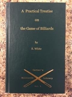 A Practical Treatise on the Game of Billiards Accurately Exibiting the Rules and Practice Admitted and Established by the First Players of the Present Day; and Illustrated with a Numerous Collectioin of Cases, Explanatory of Each of the Different Forms of the Game, Calculations for Betting, Tables of Odds, &C. &c
