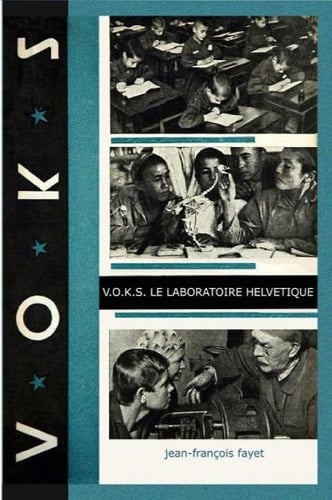 VOKS le laboratoire helvétique : histoire de la diplomatie culturelle soviétique durant l'entre-deux-guerres