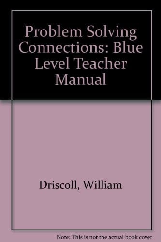 Problem Solving Connections, Grade 4 Blue Level Teacher Manual