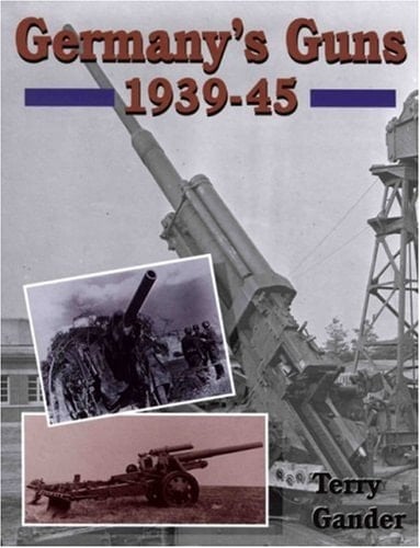 Germany's Guns 1939-1945