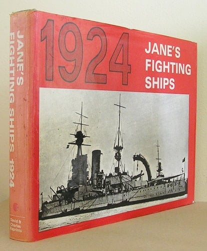 Jane's Fighting Ships, 1924 A Reprint of the 1924 Edition of 'Fighting Ships'