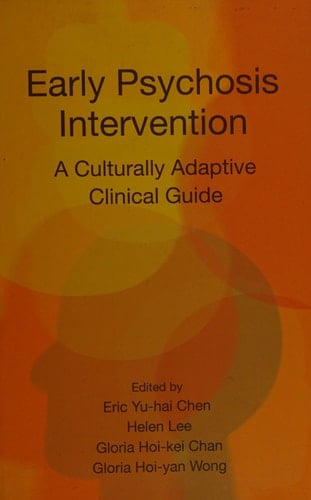 Early psychosis intervention: a culturally adaptive clinical guide