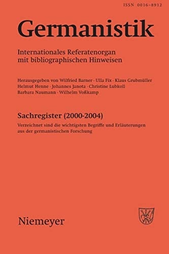 Germanistik, Sachregister (2000-2004) Verzeichnet Sind Die Wichtigsten Begriffe und Erläuterungen Aus der Germanistischen Forschung