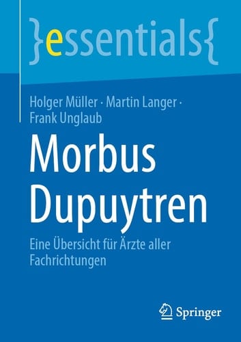 Morbus Dupuytren Eine Übersicht Für Ärzte Aller Fachrichtungen