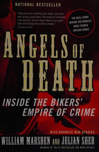Angels of Death Inside the Bikers' Empire of Crime