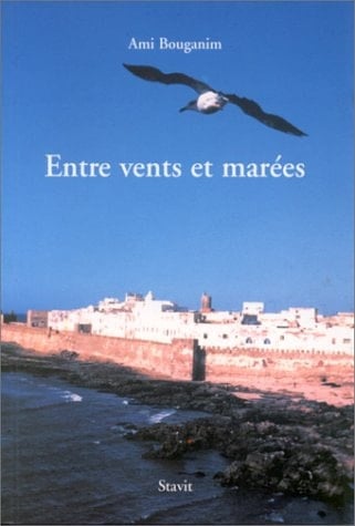 Entre vents et marées récit