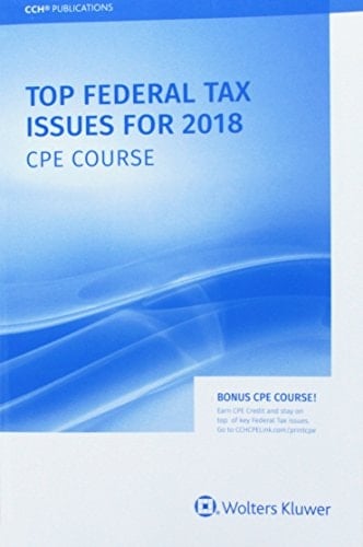 Top Federal Tax Issues for 2018 CPE Course