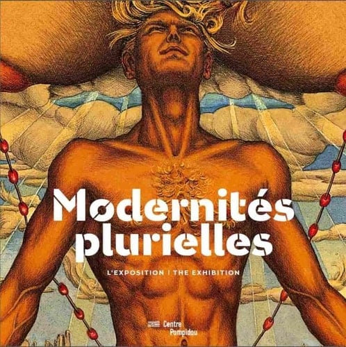 Modernités Plurielles 1905-1970 L'exposition