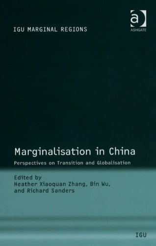 Marginalisation in China: Perspectives on Transition and Globalisation