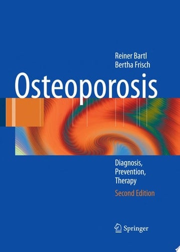 Osteoporosis Diagnosis, Prevention, Therapy