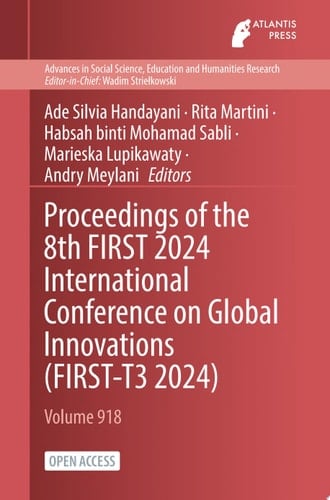Proceedings of the 8th FIRST 2024 International Conference on Global Innovations (FIRST-T3 2024)