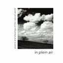 In Plein Air Poems and Drawings of the Natural World